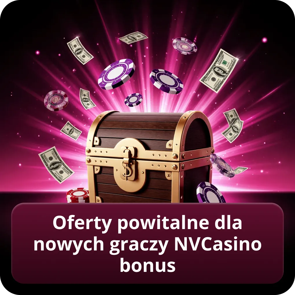 Oferty powitalne dla nowych graczy NVCasino bonus