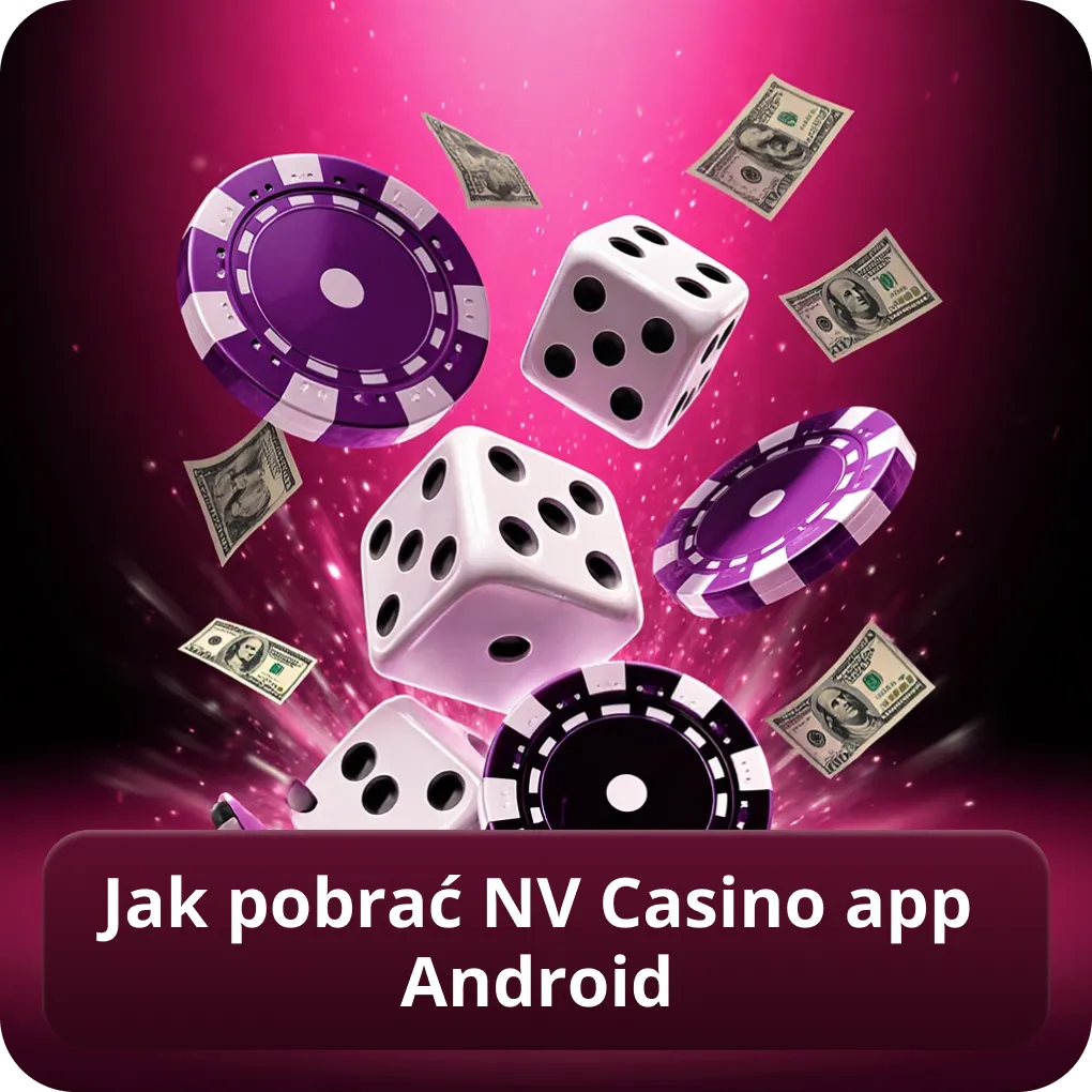 Jak pobrać NV Casino app Android